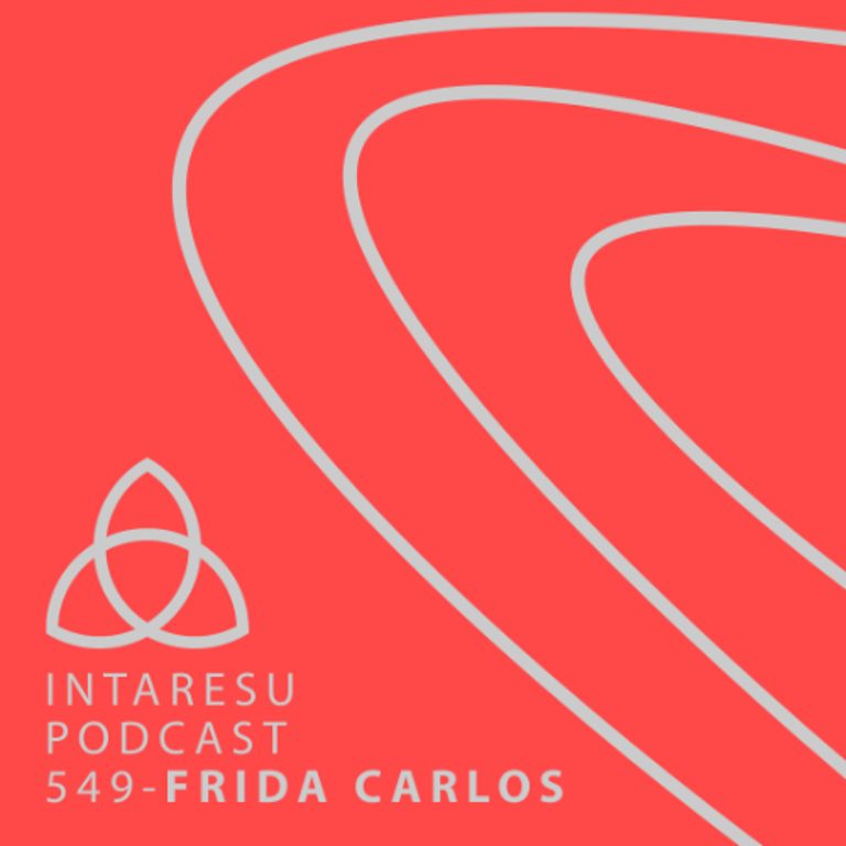 Intaresu Podcast 549 – Frida Carlos