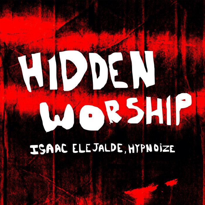 Hidden Worship