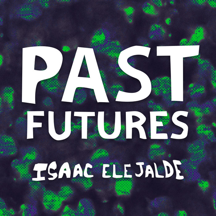 Past Futures